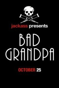 Jackass Presents Bad Grandpa Poster